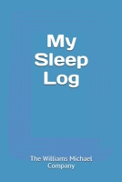 My Sleep Log B087SM452S Book Cover