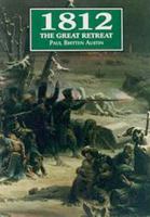 1812: The Great Retreat 1853672467 Book Cover