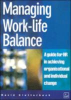 Managing the Work-Life Balance 0852929692 Book Cover