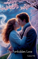 The Forbidden Love B0F9NLVFH7 Book Cover