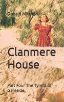 Clanmere House: Part Four The Tyrells of Gareside B0DKP6NBVM Book Cover