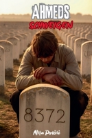Ahmeds Schweigen (German Edition) B0GSSF3ZJV Book Cover