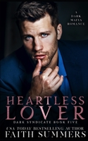 Heartless Lover B09GC992PZ Book Cover