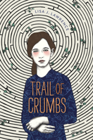Trail of Crumbs 1459821211 Book Cover