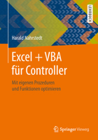 Excel + VBA für Controller: Mit eigenen Prozeduren und Funktionen optimieren 3658258241 Book Cover