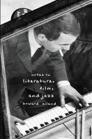 Notes on Literature, Film, and Jazz 194996602X Book Cover