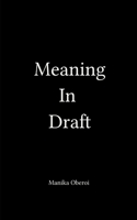 Meaning In Draft 9375107655 Book Cover