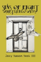 Sins Of Eight: Whistleblowers 1039176003 Book Cover