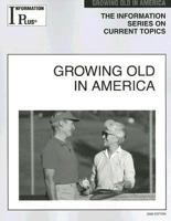 Growing Old inAmerica 1414407572 Book Cover