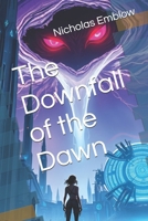 The Downfall of the Dawn (ARIA) B0DF5N5F3X Book Cover