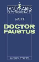 Mann: Doctor Faustus 0521375924 Book Cover