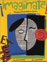 Imaginate! Text/Tape Package: Managing Conversations in Spanish 0838423604 Book Cover