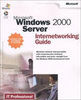 Microsoft Windows 2000 Server Internetworking Guide 073561797X Book Cover