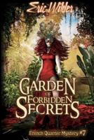 Garden of Forbidden Secrets 1946576077 Book Cover