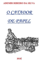 O CATADOR DE PAPEL (Portuguese Edition) 1687001057 Book Cover
