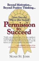 Permission To Succeed: Unlocking The Mystery of Success Anorexia 1558747192 Book Cover