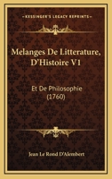 M�langes de Litt�rature, d'Histoire, Et de Philosophie, Vol. 1 (Classic Reprint) 1274797497 Book Cover
