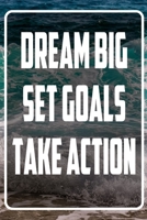 Dream Big - Set Goals - Take Action: Terminplaner und Organizer mit Motivations-Spruch | Geschenk für Unternehmer, Entrepreneure, Selbstständige, ... Wochenplaner, Jahresplaner (German Edition) 1713390582 Book Cover