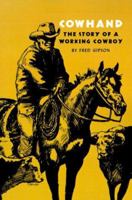 Cowhand: The Story of a Working Cowboy 0890969841 Book Cover