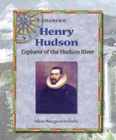 Henry Hudson: Explorer of the Hudson River (Explorers) 0766020703 Book Cover