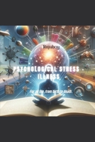 Psychological Stress and Its Impact on Illness: Understanding the Mind-Body Connection B0DSKYXQ2F Book Cover