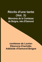 Récits d'une tante (Vol. 3); Mémoires de la Comtesse de Boigne, née d'Osmond 9357387633 Book Cover