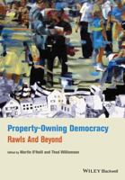 Property-Owning Democracy: Rawls and Beyond 1118854608 Book Cover