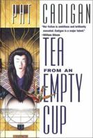 Tea from an Empty Cup 0812541979 Book Cover