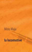 La locomotive 2322044253 Book Cover