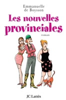 Les nouvelles provinciales 2709629313 Book Cover