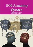 1000 Amazing Quotes 132639083X Book Cover
