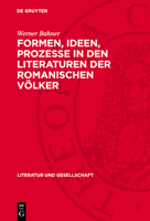 Formen, Ideen, Prozesse in Den Literaturen Der Romanischen Völker: Band 1: Von Dante Bis Cervantes 3112757785 Book Cover