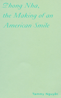 Phong Nha, the Making of an American Smile 1946433411 Book Cover