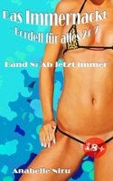 Das Immernackt - Bordell für alles 24/7 Band 8: Ab jetzt immer (German Edition) B0CQSYNGLL Book Cover