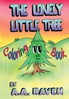 The Lonely Little Tree B0BX41NKC2 Book Cover