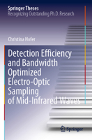 Detection Efficiency and Bandwidth Optimized Electro-Optic Sampling of Mid-Infrared Waves 3031153278 Book Cover