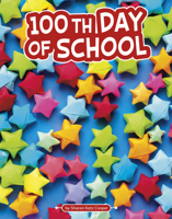 100th Day of School 1977132855 Book Cover