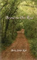 Beyond the Dirt Road 0998021504 Book Cover