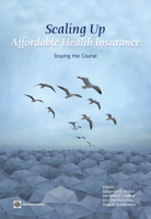 Scaling Up Affordable Health Insurance: Staying the Course B00ENUE2PW Book Cover