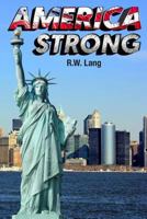 America Strong 1984130285 Book Cover