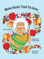 Mama Harris' Fried Pie Army 0979483611 Book Cover