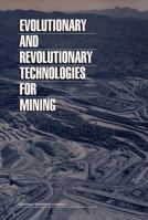 Evolutionary and Revolutionary Technologies for Mining 0309073405 Book Cover