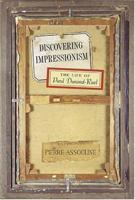 Discovering Impressionism: The Life of Paul Durand-Ruel (Mark Magowan Books) 0865652414 Book Cover