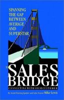 The Sales Bridge 1589392582 Book Cover