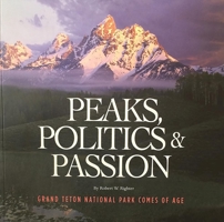Peaks, Politics & Passion 0931895952 Book Cover