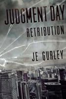 Judgement Day: Retribution 0987476564 Book Cover