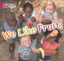 We Like Fruit 0007472765 Book Cover