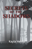 Secrets of the Shadows B0DV3R45FM Book Cover