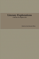 Literary Explorations: A Reader for English 2333 1365762238 Book Cover
