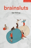 Brainsluts 1350639249 Book Cover